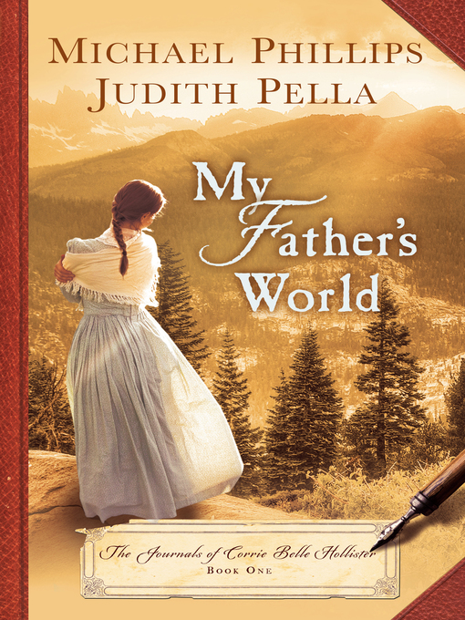 Title details for My Father's World by Michael Phillips - Available
